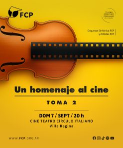 “Un homenaje al cine, toma 2” con la Orquesta Sinfónica FCP en Villa Regina