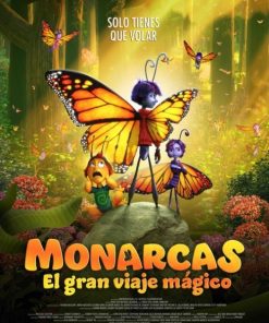 Monarcas: El Gran Viaje Mágico