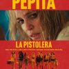 PEPITA LA PISTOLERA